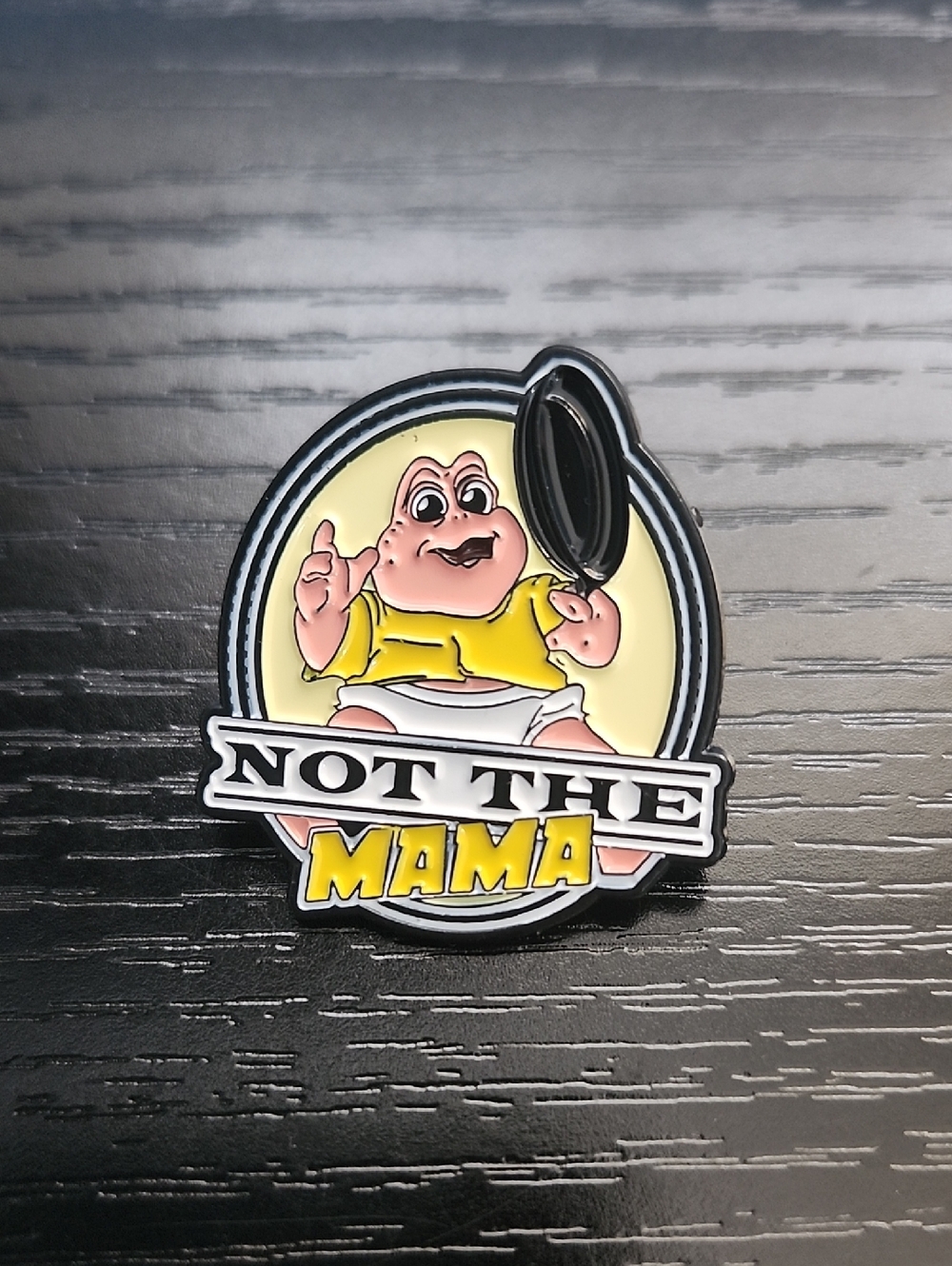 Novelty Dinosaurs Sitcom  'Not The Mama' Enamel Pin — Yellow & Pink Baby Design
